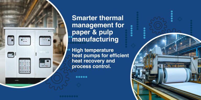 Industrial Heat Pumps Pulp Paper Manufacturing